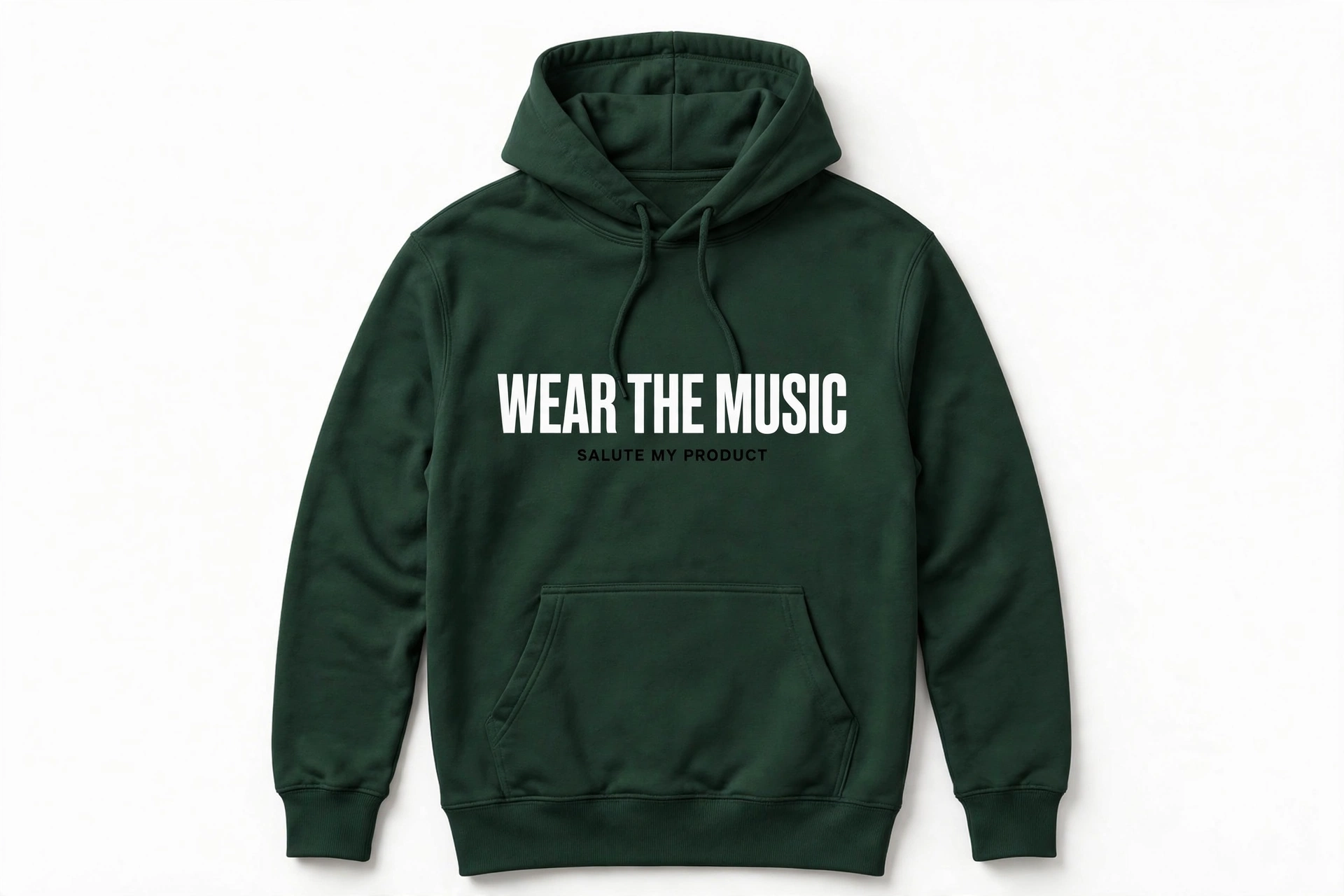 Dark forest green hoodie with white Wear The Music lettering and black Salute My Product text